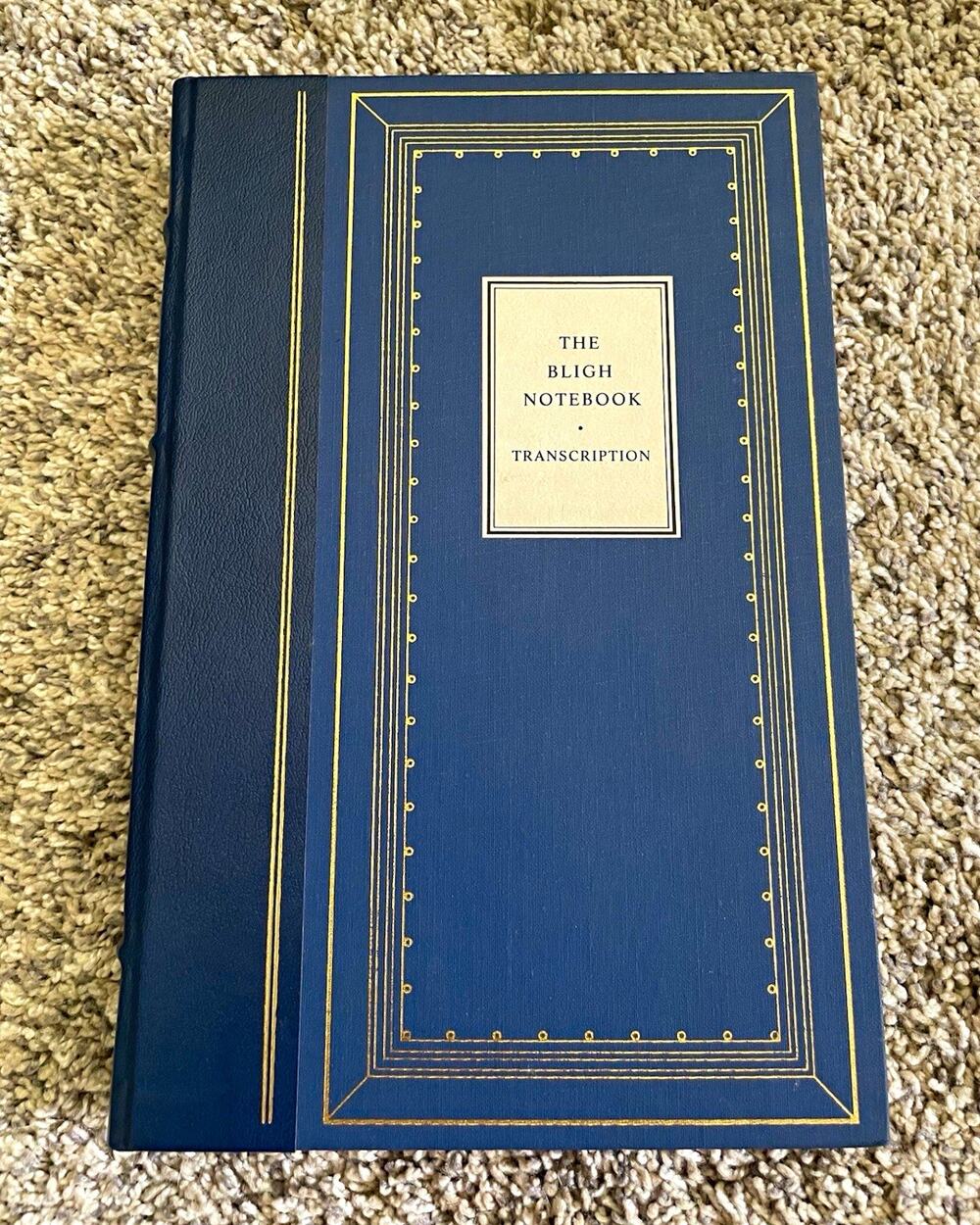 The Bligh Notebook Transcription Volume II National Library of Australia 1987 VG